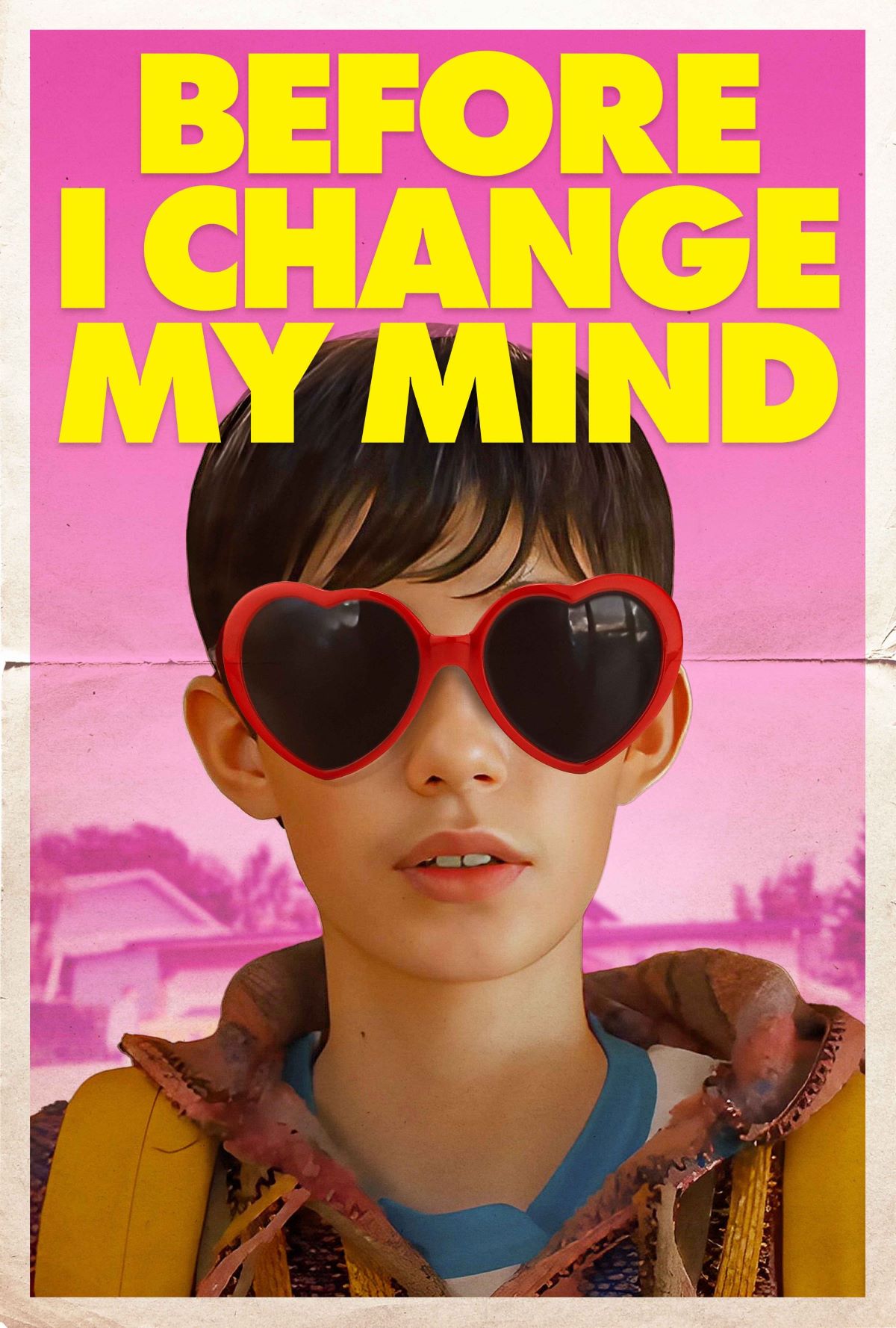 Before I Change My Mind Poster